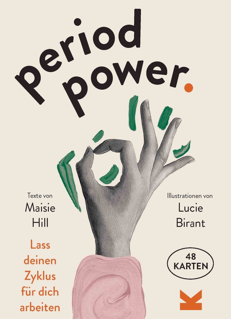 Period Power - Lass deinen Zyklus für dich arbeiten