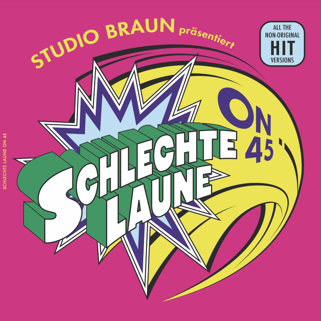 Studio Braun präsentiert: Schlechte Laune on 45