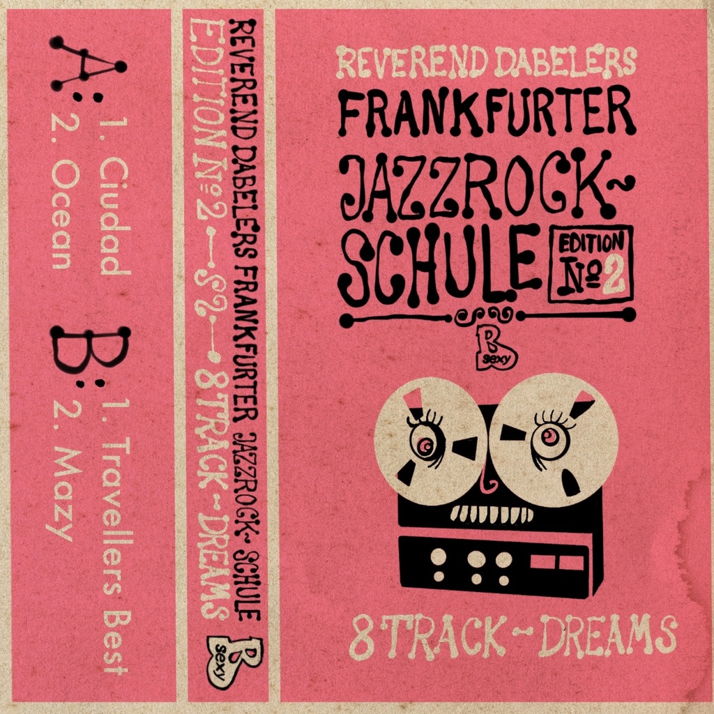 Reverend Dabelers Frankfurter Jazzrockschule (Edition No. 2)