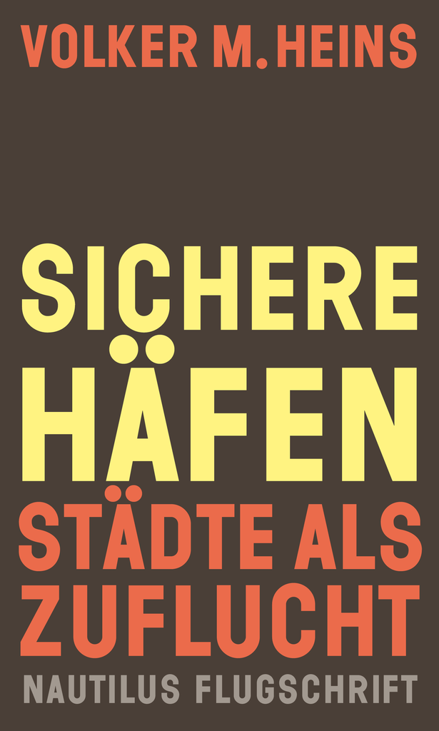 Sichere Häfen - Städte als Zuflucht