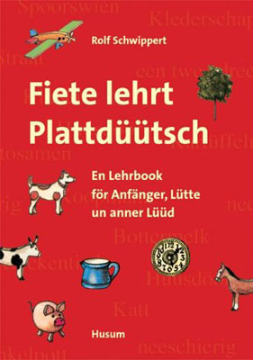 [9783898762274] Fiete lehrt Plattdüütsch 
