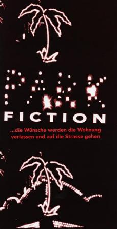 [Park] Park Fiction - Die Wünsche werden die Wohnung verlassen und auf die Strasse gehen 