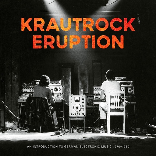 [PR/04364] Krautrock Eruption (An Introduction To German Electronic Music 1970-1980)