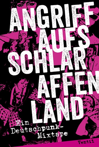 [PR/04994]  Angriff aufs Schlaraffenland - Ein Deutschpunk-Mixtape 
